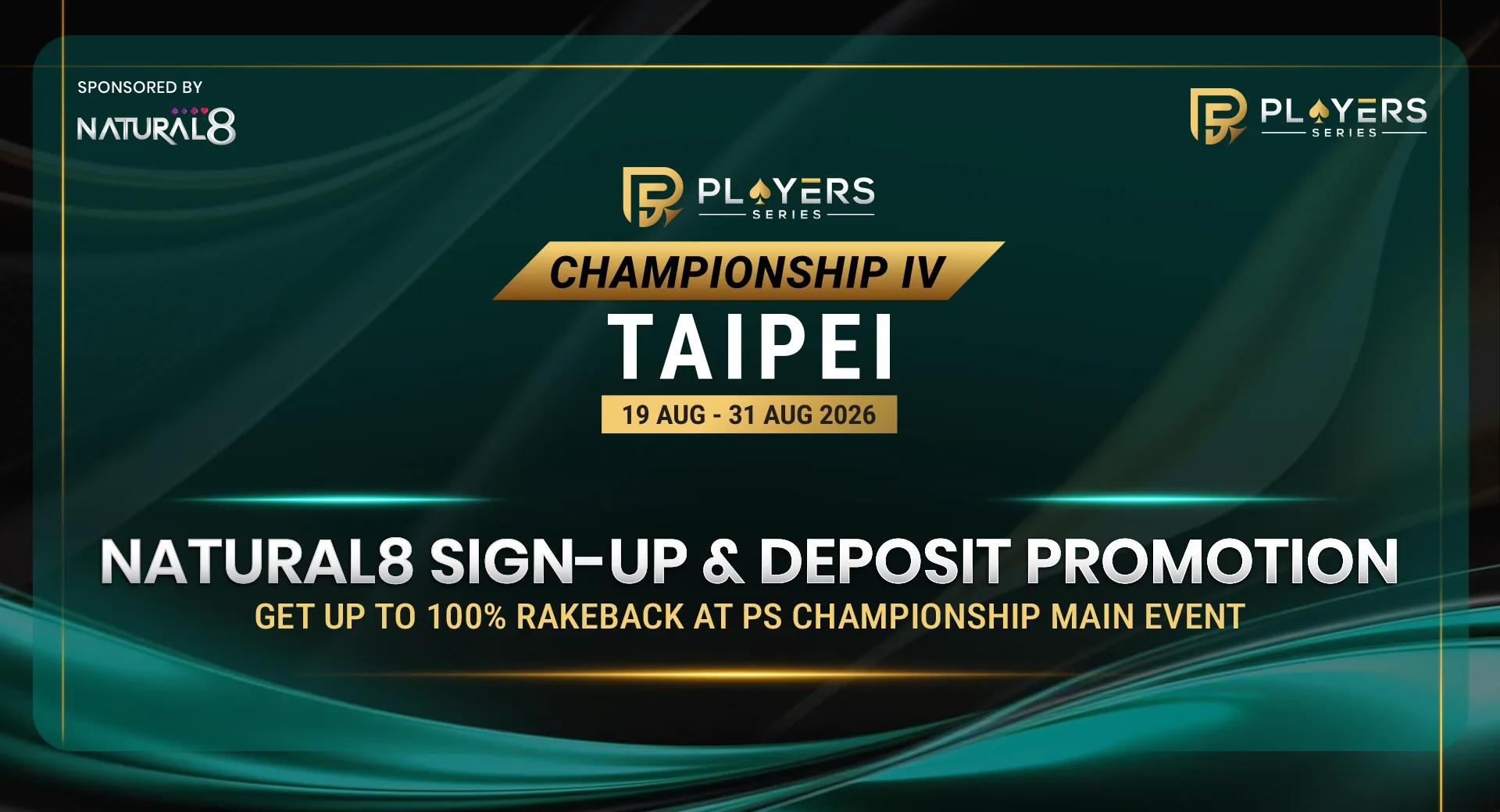 Natural8 Sign-Up & Deposit Promotion: Get Up to 100% Rakeback at PS Championship Main Event